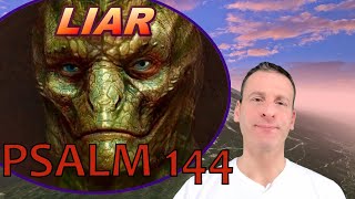 Psalm Chapter 144 Summary and What God Wants From Us