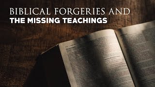 Biblical Forgeries and the Missing Teachings: The Bible in Light of Scholarship | Dr. Ali Ataie