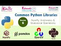 Common Python Libraries - NumPy: Arithmetic and Statistical Operations