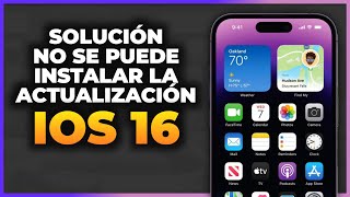 iOS 16: SOLUCIÓN No se puede instalar la actualización iOS 16