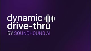 Dynamic Drive-Thru From SoundHound AI