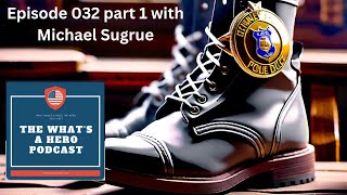 Episode 032  part 1  Michael Sugrue