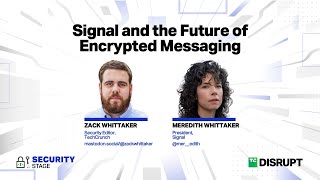 Signal and the Future of Encrypted Messaging With Meredith Whittaker | TechCrunch Disrupt 2023