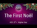 The First Noël.   Eb+.   Higher Key.   Karaoke Piano with Lyrics