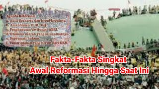 Fakta-Fakta Singkat Awal Reformasi Hingga Saat Ini