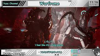 【Warframe】ゆる～くうぉふれ　#473-1