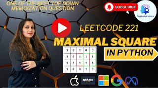 🔥Leetcode 221. Maximal Square - Python - Top Down Memoization #faang interviews🏆 #leetcode