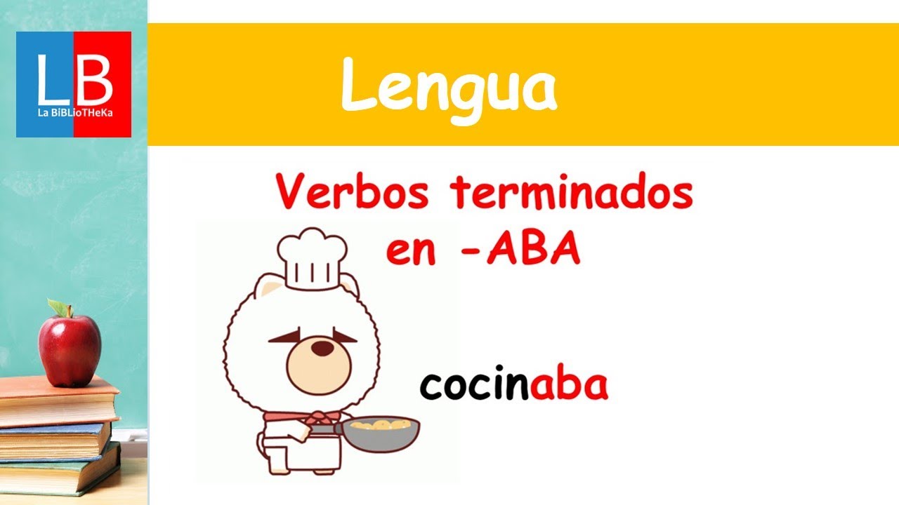 ORTOGRAFÍA. Verbos Terminados En -aba 👩‍🏫 PRIMARIA - YouTube