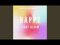 Light Bloom (Happy)