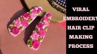 Viral embroidery hair clips making process/ embroidered hair clips/ hair clip embroidery design