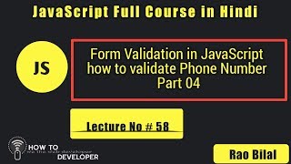 JavaScript Tutorials in Hindi Part# 58: Phone Number validation | part 4 in JavaScript Hindi/Urdu
