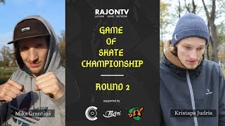 RAJONTV GAME OF SKATE CHAMPIONSHIP 2 [MIKS GRANTIŅŠ VS KRISTAPS JUDRIS]