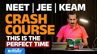 Brilliant Pala's NEET/JEE/KEAM Crash Course 2025 | This is the Perfect Time! #resultsmatter