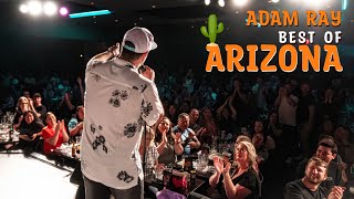 Best of Arizona | Adam Ray Comedy