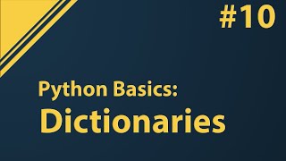 Python Tutorial: Dictionaries
