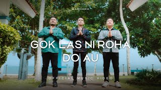 Marhara - Gok Las Ni Roha Do Au (Lagu Rohani Terbaru 2025) Official Music Video