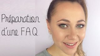 Préparation d'une FAQ ! Des questions ?