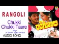 Rangoli | "Chukki Chukki Taare" Audio Song | Sumanth, Ruchita Prasad I Jhankar Music