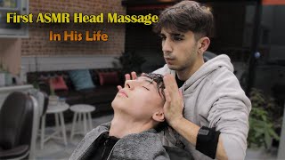 First Head Massage In His Life | ASMR HEAD MASSAGE