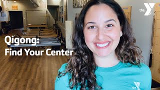 Qigong: Find Your Center