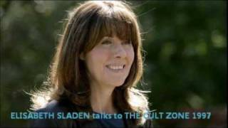 ELISABETH SLADEN talks to THE CULT ZONE 1997