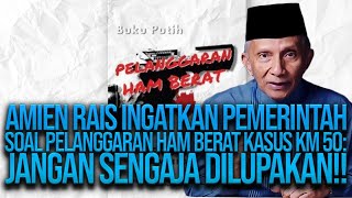 SIMAK LAGI PERNYATAAN AMIEN RAIS: TNI DAN POLRI TIDAK TERLIBAT (HANYA) SECARA KELEMBAGAAN!!