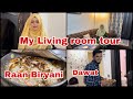 Living room tour & Dawat✨#meenazfam#vlog #biryanilovers #biryani #viral #daily #tour #views #family