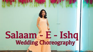 Salaam-E-Ishq | Wedding Choreography | Sangeet Performance | Bridesmaid Dance | Khyati Sahdev |
