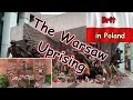 The Warsaw Uprising - The story of Poland’s stand against overwhelming odds