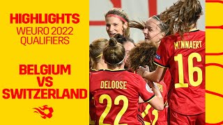 #REDFLAMES | #WEURO2022 Qualifiers | Belgium - Switzerland 4-0