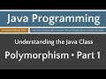 Learn Java Programming - Polymorphism Part 1 Tutorial