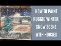 rugged landscape mixed media winter snowy landscape painting easy and fun step by step