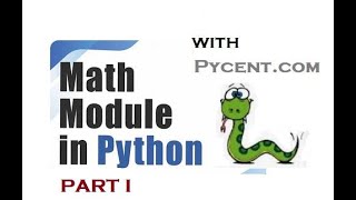 What are Math Modules in Python - Explained with Examples | Python Tutorial for Beginners|Part 1