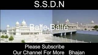 SSDN Bhajan :  Mere Guru Diyaan Mehran Balle Balle |  मेरे गुरां दियाँ मेहरां बल्ले बल्ले