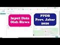 Cara Input Data oleh Siswa di PPDB Provinsi Jawa Barat 2020