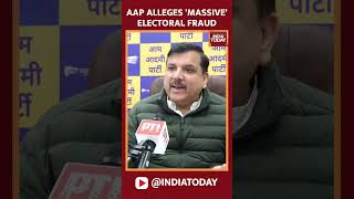 AAP's Sanjay Singh Alleges 'Massive' Electoral Fraud Ahead Of Delhi Elections | India Today