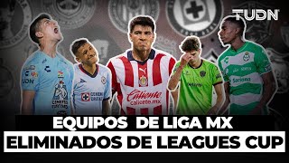 🇲🇽🤔 ¡TODOS los equipos mexicanos ELIMINADOS de la Leagues Cup! | TUDN