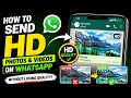 How to Send Photos and Videos in HD Quality on WhatsApp (2026) | WhatsApp HD Media Settings