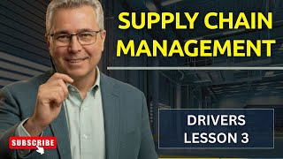 The 6 Supply Chain Drivers Explained: Balancing Efficiency and Responsiveness