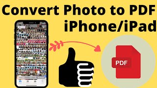 How to Convert Picture to PDF on iPhone (iOS 17), iPad in 2024