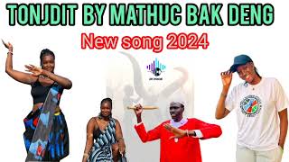 Mathuc Bak Deng~ Tonjdit || South Sudan 2024