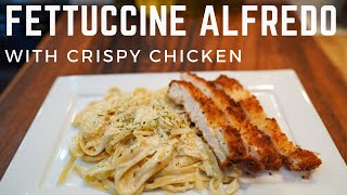 The Best Fettuccine Alfredo with Crispy Chicken| DAMAN COOKED IT 4K