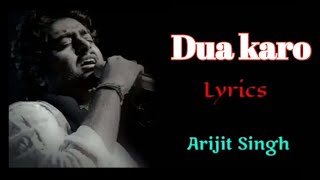 Dua Karo Full Song (Lyrics) | Arijit Singh, Bohemia, Sachin-Jigar | Street Dancer 3D Dua karo