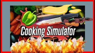 Not FDA Approved | Cooking Simulator