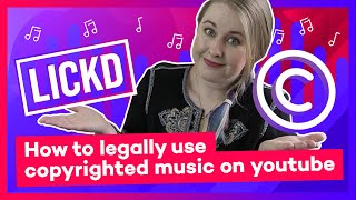How to legally use copyrighted music on YouTube | Lickd Tutorials