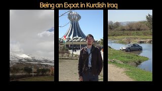 Expat Life in Kurdish Iraq | Expats Everywhere