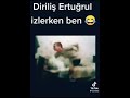 diriliş ertuğrul izlerken ben 😅😅🤣🤣🤣🤣🤣🤣🤣