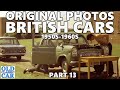 Original Photos of British Cars 1950s - 1960s Part 13 | Black & White plus Colour