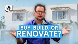 Should You Buy, Build, Extend or Knock Down & Rebuild?