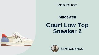 Madewell Court Low Top Sneaker 2 Review